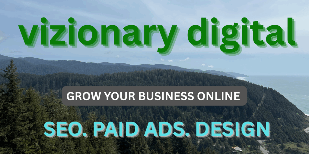 Vizionary Digital Marketing in Oregon for Small Businesses